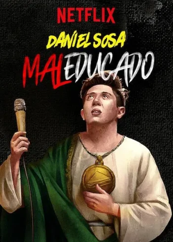 Daniel Sosa： Maleducado