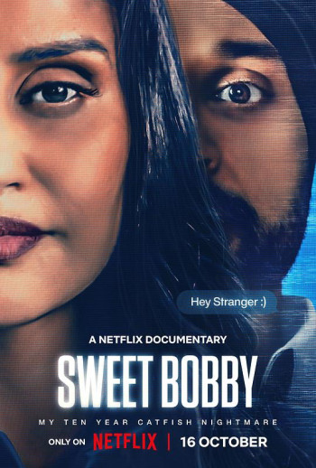 Sweet Bobby： My Catfish Nightmare