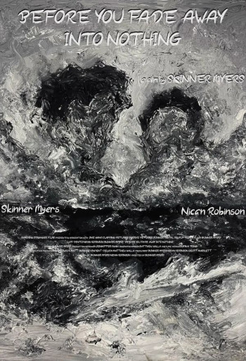 Before You Fade Away Into Nothing