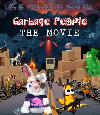 Garbage People： The Movie