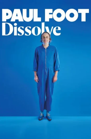 Paul Foot： Dissolve