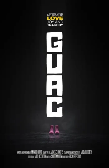 GUAC： A Portrait of Love, Joy & Tragedy