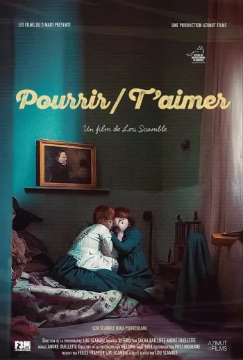 Pourrir\/T'aimer
