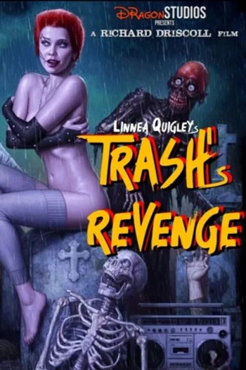 Trash's Revenge: Return of The Living Dead Universe