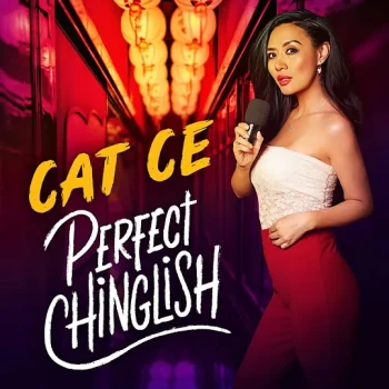 Cat Ce： Perfect Chinglish